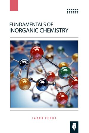 Fundamentals of Inorganic Chemistry