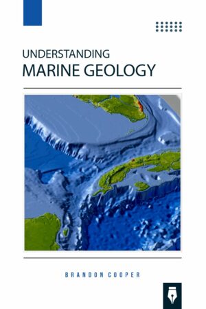 Understanding Marine Geology