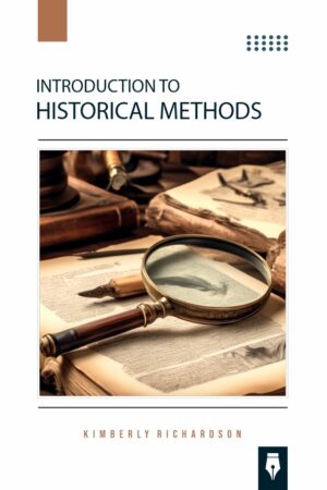 Introduction to Historical Methods