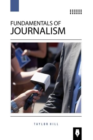 Fundamentals of Journalism