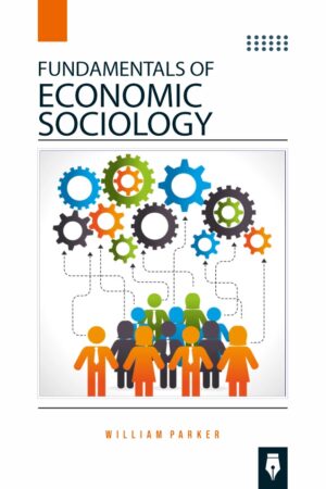 Fundamentals of Economic Sociology