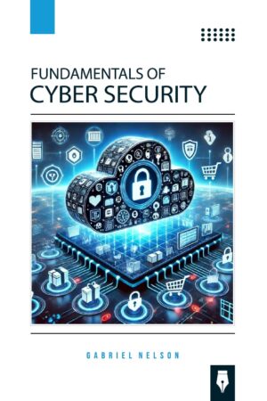 Fundamentals of Cyber Security