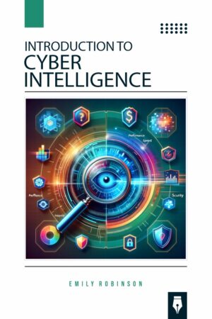 Introduction to Cyber Intelligence