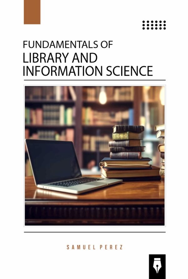 Fundamentals of Library and Information Science