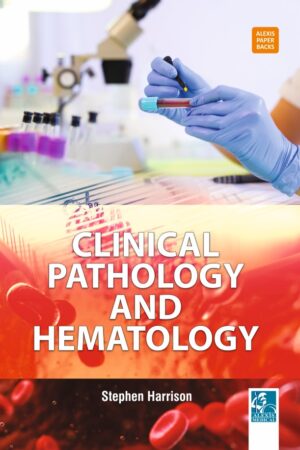 Clinical Pathology and Hematology