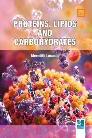 Proteins, Lipids and Carbohydrates