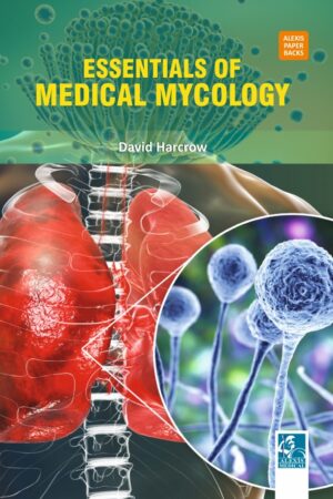 Essentials of Medical Mycology