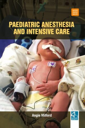 Paediatric Anesthesia and Intensive Care