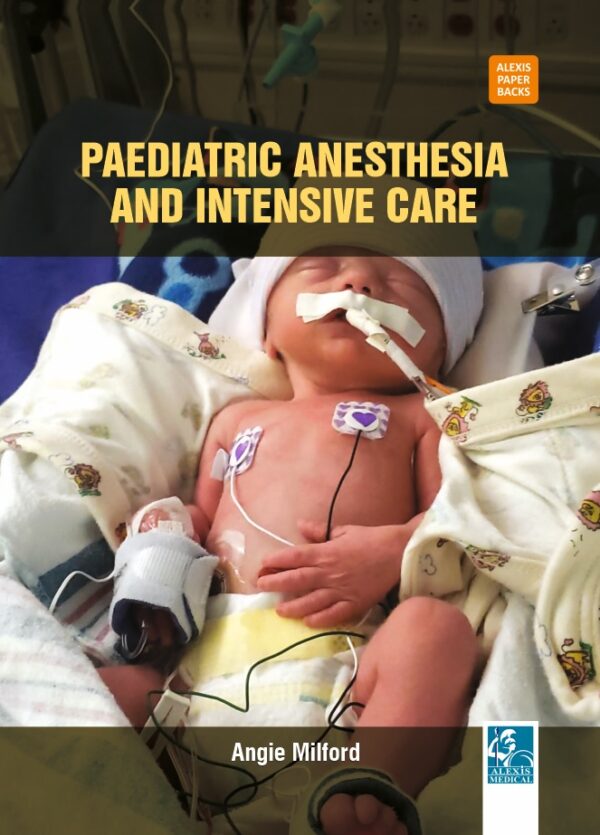 Paediatric Anesthesia and Intensive Care