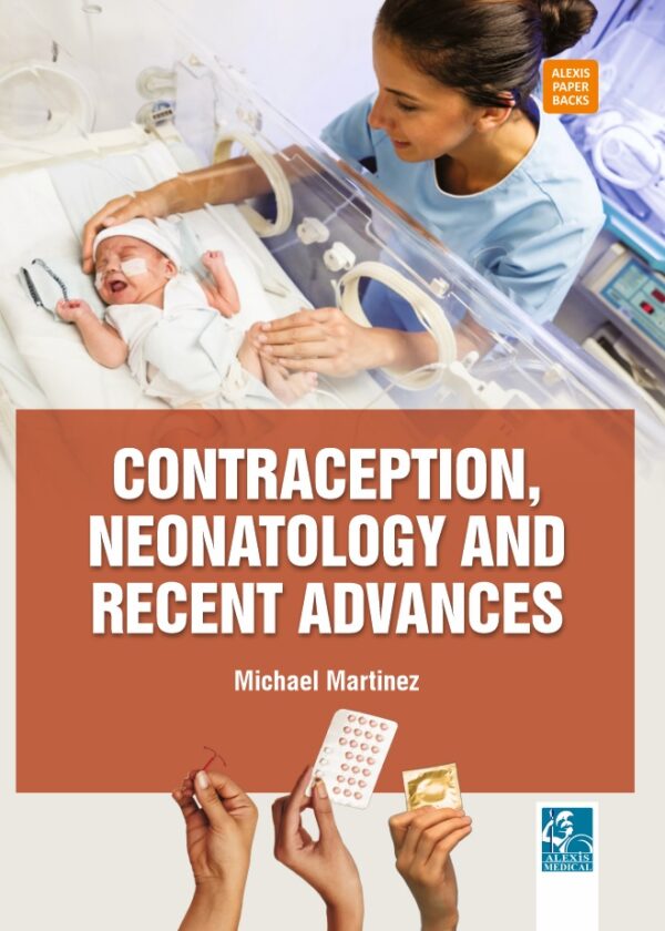 Contraception, Neonatology and Recent Advances