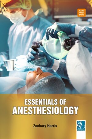 Essentials of Anesthesiology