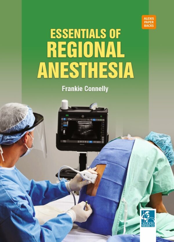 Essentials of Regional Anesthesia