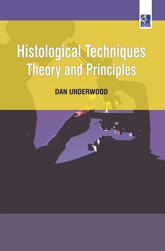 Histological Techniques: Theory and Principles
