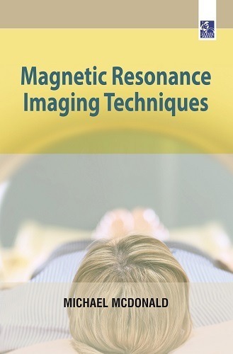 Magnetic Resonance Imaging Techniques