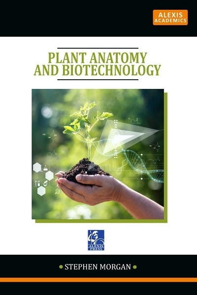 Plant Anatomy and Biotechnology