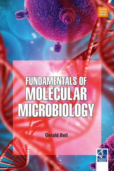 Fundamentals of Molecular Microbiology