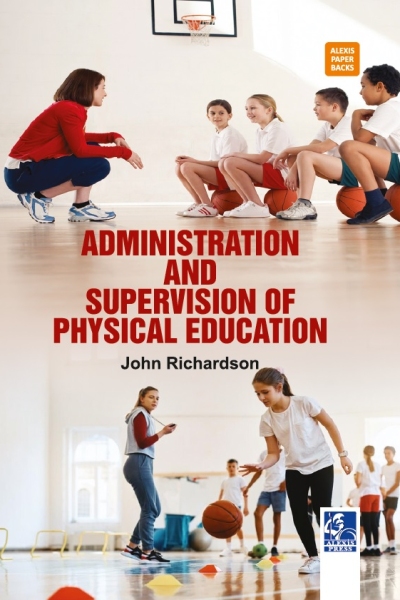 Administration and Supervision of Physical Education