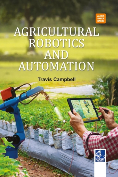 Agricultural Robotics and Automation