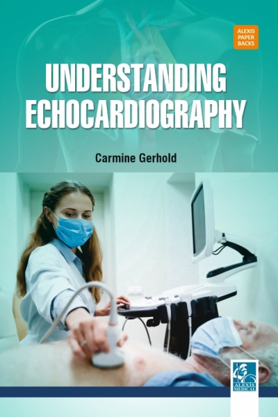 Understanding Echocardiography