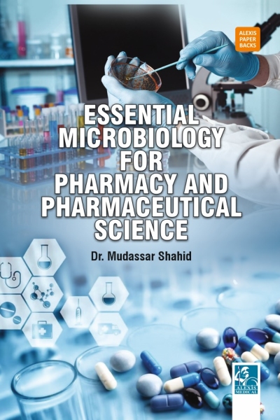 Essential Microbiology for Pharmacy and Pharmaceutical Science