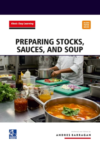 Preparing Stocks, Sauces, and Soup