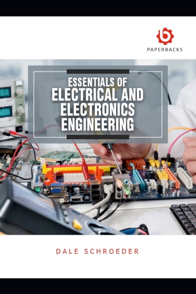 Essentials of Electrical and Electronics Engineering
