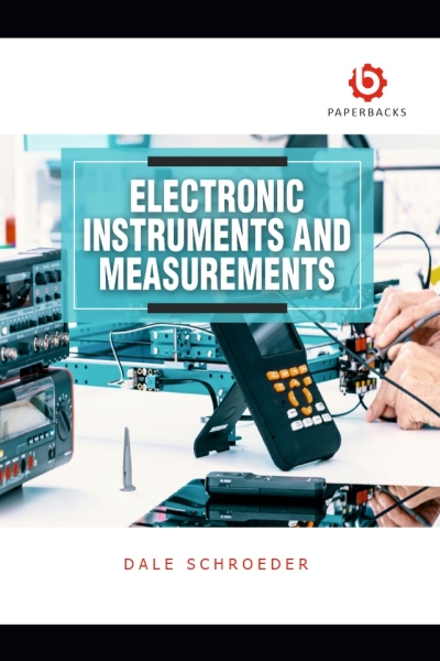 Electronic Instruments and Measurements