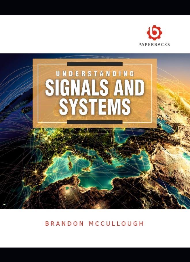 Understanding Signals and Systems
