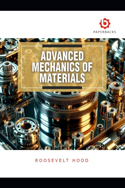 Advanced Mechanics of Materials
