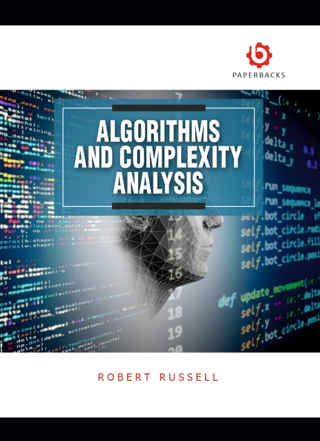 Algorithms and Complexity Analysis