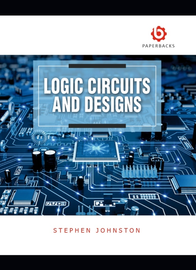 Logic Circuits and Designs