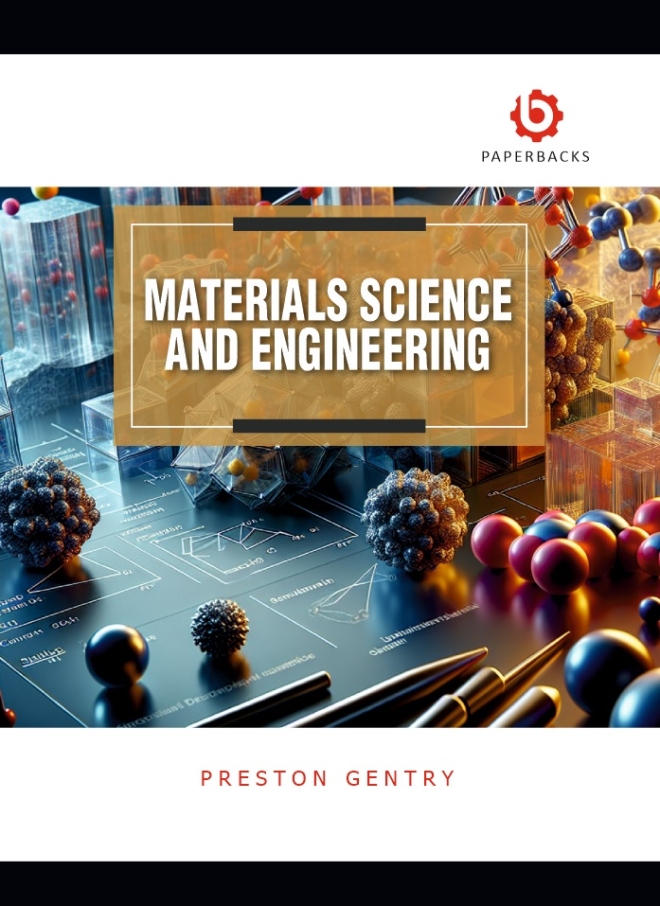 Materials Science and Engineering