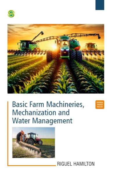 Basic Farm Machineries, Mechanization and Water Management
