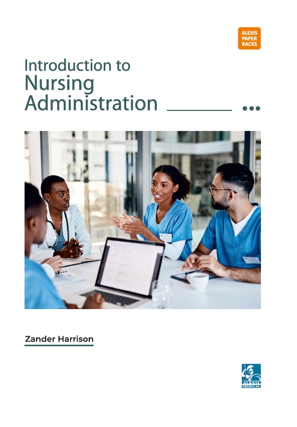 Introduction to Nursing Administration