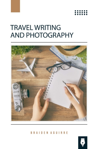 Travel Writing and Photography