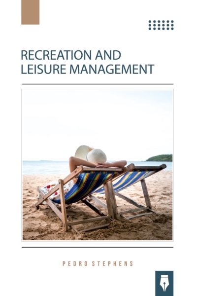 Recreation and Leisure Management