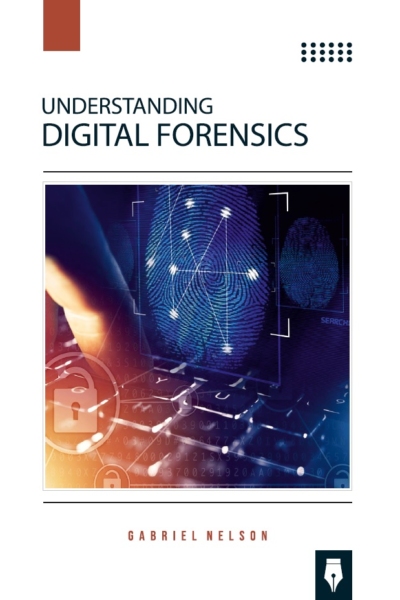 Understanding Digital Forensics
