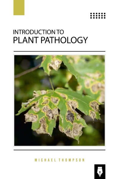Introduction to Plant Pathology