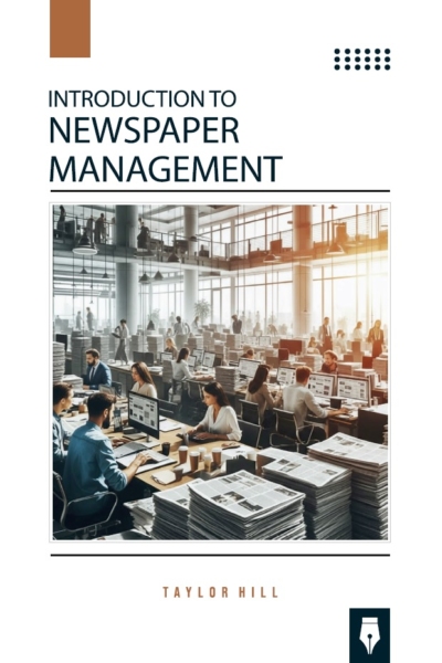 Introduction to Newspaper Management