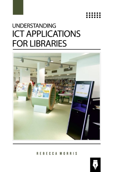 Understanding ICT Applications for Libraries