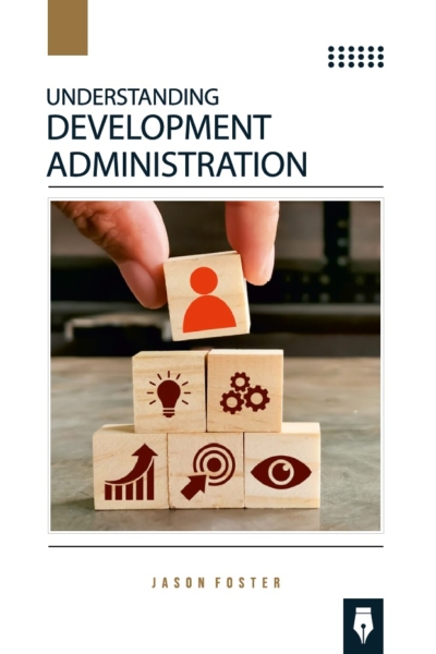 Understanding Development Administration