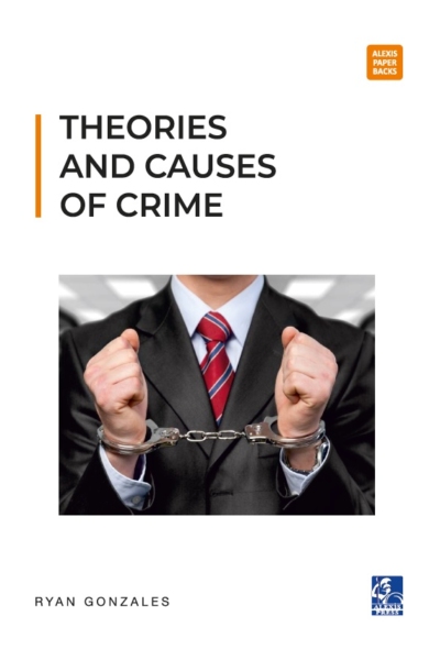Theories and Causes of Crime