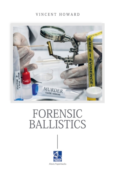 Forensic Ballistics