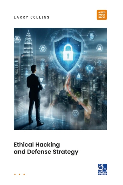 Ethical Hacking and Defense Strategy