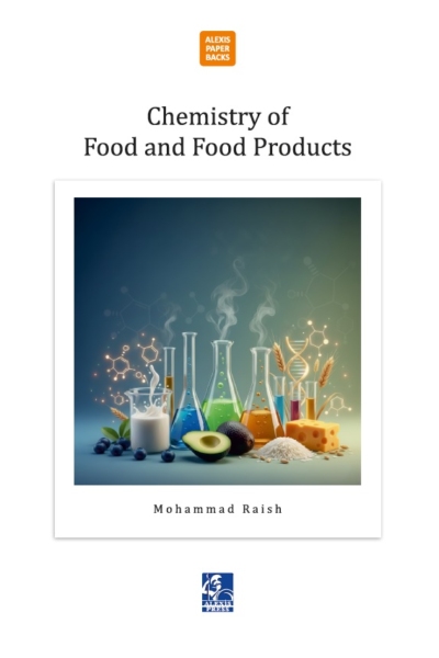 Chemistry of Food and Food Products