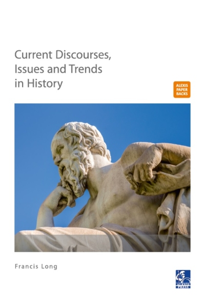 Current Discourses, Issues and Trends in History