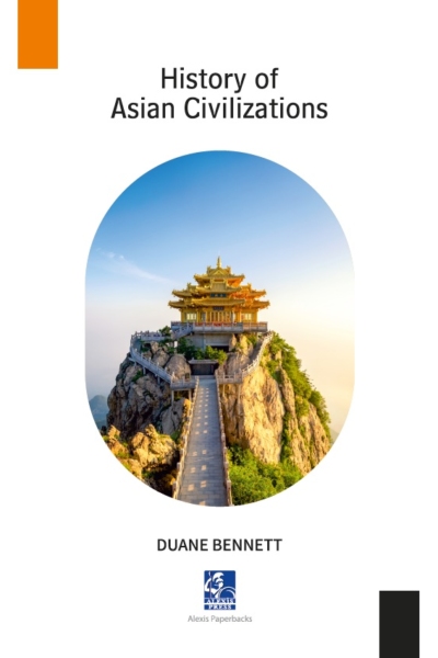 History of Asian Civilizations