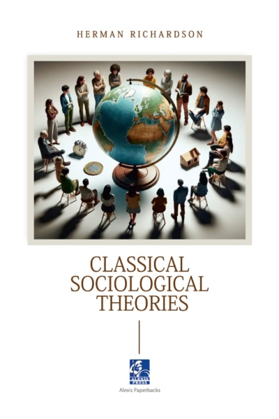 Classical Sociological Theories